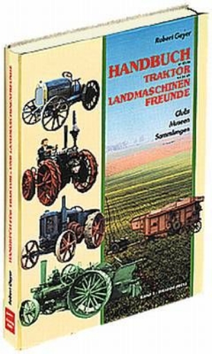Afbeeldingen van Handbuch für Traktor- und Landmaschinenfreunde