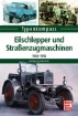 Afbeeldingen van Eilschlepper und Straßenzugmaschinen - 1903-1956