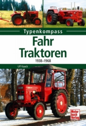Afbeeldingen van Fahr Traktoren  Typenkompass  - 1938-1968