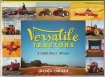 Afbeeldingen van Versatile Tractors - a farm boys dream