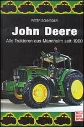 Afbeeldingen van John Deere Traktoren aus Mannheim seit 1960
