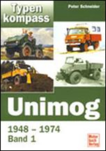 Afbeeldingen van Unimog 1948-1974 - Band I