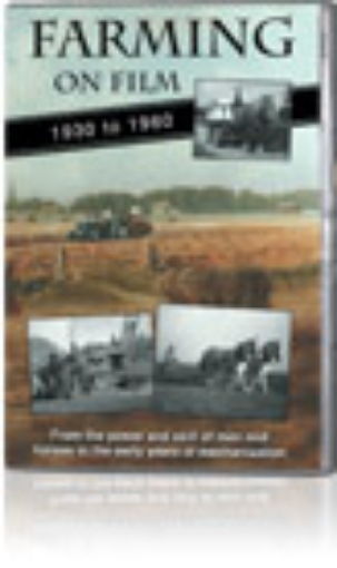 Afbeeldingen van FARMING ON FILM ONE - 1930 to 1960