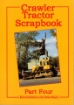 Afbeeldingen van Crawler Tractor Scrapbook Part Four