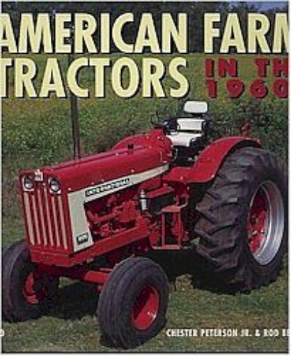 Afbeeldingen van American Farm Tractors in the 1960's