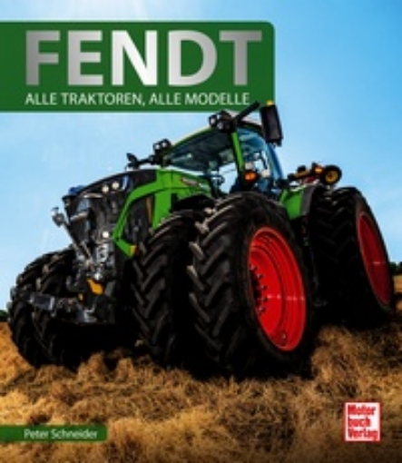 Afbeeldingen van Fendt - Alle Traktoren, alle Modelle